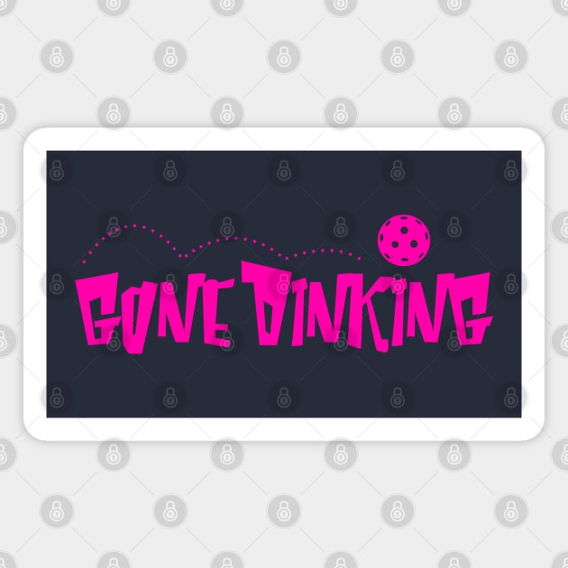 Gone Dinking Magnet by zerobriant